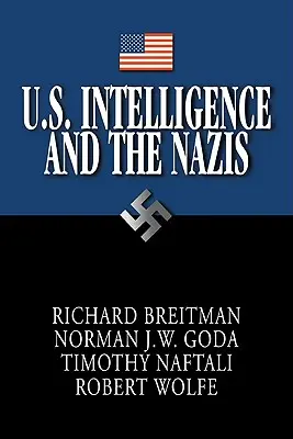 Les services de renseignement américains et les nazis - U.S. Intelligence and the Nazis