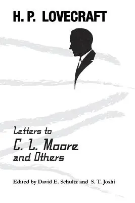 Lettres à C. L. Moore et autres - Letters to C. L. Moore and Others