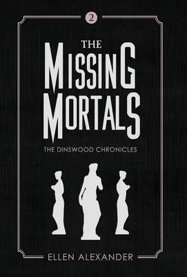 Les mortels disparus - The Missing Mortals