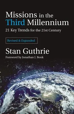 Missions au troisième millénaire : 21 tendances clés pour le 21e siècle - Missions in the Third Millennium: 21 Key Trends for the 21st Century