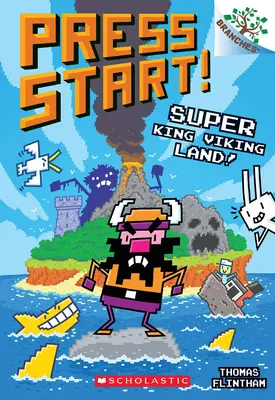 Super Roi Viking Land ! Un livre de branches (Press Start ! #13) - Super King Viking Land!: A Branches Book (Press Start! #13)