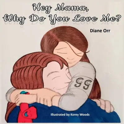 Hey Mama, Why Do You Love Me ? - Hey Mama, Why Do You Love Me?