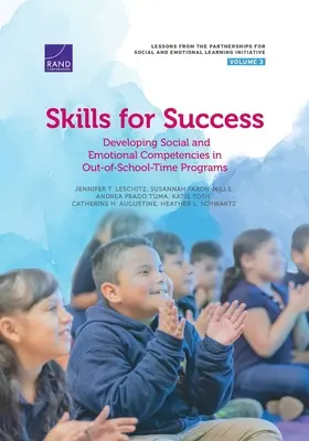 Skills for Success : Développer les compétences sociales et émotionnelles dans les programmes extrascolaires - Skills for Success: Developing Social and Emotional Competencies in Out-Of-School-Time Programs