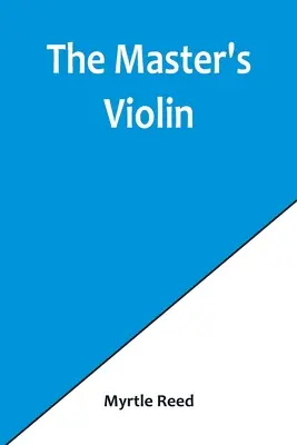 Le violon du maître - The Master's Violin