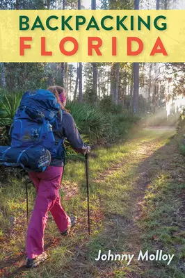 Randonnée en Floride - Backpacking Florida