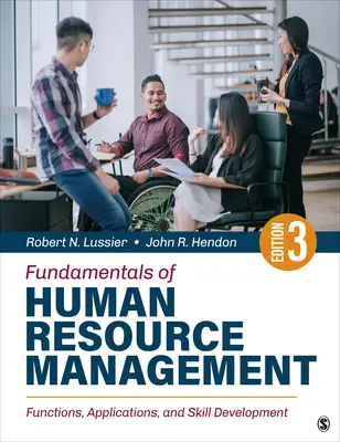 Principes fondamentaux de la gestion des ressources humaines : Fonctions, applications et développement des compétences - Fundamentals of Human Resource Management: Functions, Applications, and Skill Development