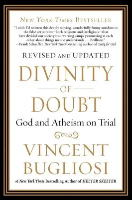 La divinité du doute : Le procès de Dieu et de l'athéisme - Divinity of Doubt: God and Atheism on Trial