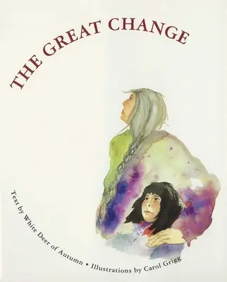 Le grand changement - The Great Change