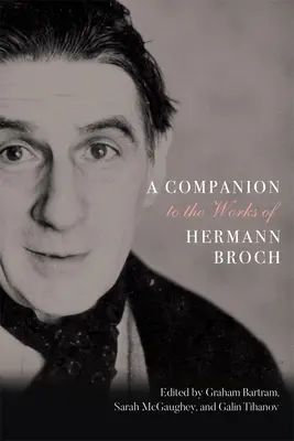 Un compagnon pour les œuvres de Hermann Broch - A Companion to the Works of Hermann Broch