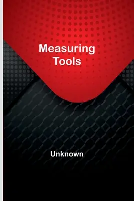 Outils de mesure - Measuring Tools
