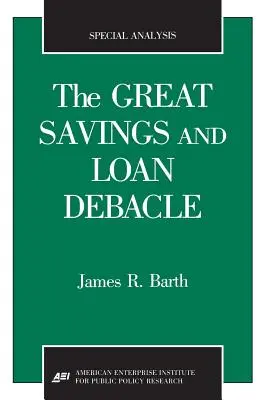 La grande débâcle des caisses d'épargne et de crédit (Analyse spéciale, 91-1) - The Great Savings and Loan Debacle (Special Analysis, 91-1)