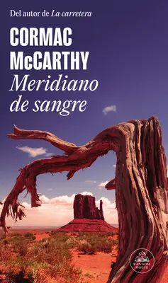 Meridiano de Sangre / Méridien de sang - Meridiano de Sangre / Blood Meridian