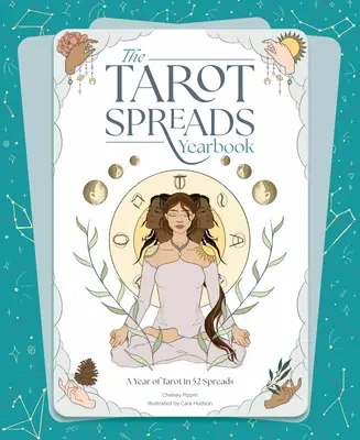 L'annuaire des tirages du Tarot - The Tarot Spreads Yearbook