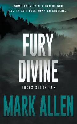 Fureur divine : Un roman de Lucas Stone / Primal Justice - Fury Divine: A Lucas Stone / Primal Justice Novel