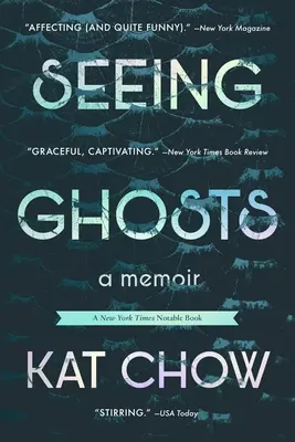 Voir des fantômes : Un mémoire - Seeing Ghosts: A Memoir