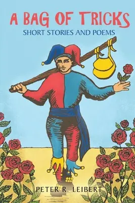 Un sac à malices : Histoires courtes et poèmes - A Bag of Tricks: Short Stories and Poems