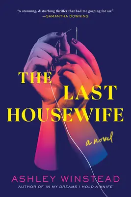 La dernière femme au foyer - The Last Housewife