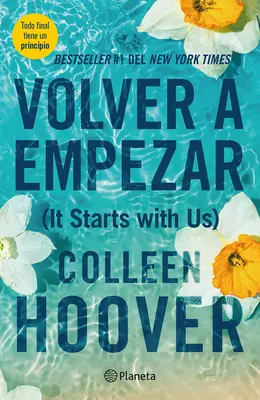 Volver a Empezar / Ça commence avec nous (édition espagnole) - Volver a Empezar / It Starts with Us (Spanish Edition)