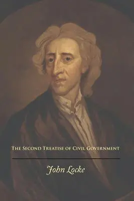 Le deuxième traité de gouvernement civil - The Second Treatise of Civil Government