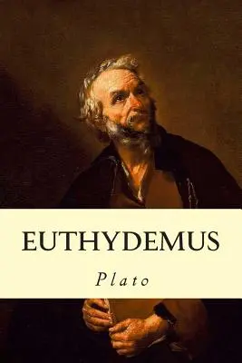 Euthydème - Euthydemus