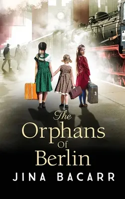 Les orphelins de Berlin - The Orphans of Berlin