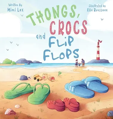 Tongs, Crocs et Tongs - Thongs, Crocs and Flip Flops