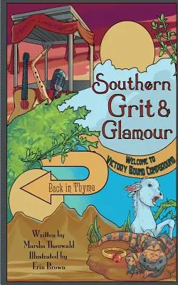 Grit & Glamour du Sud : De retour dans le thym - Southern Grit & Glamour: Back in Thyme