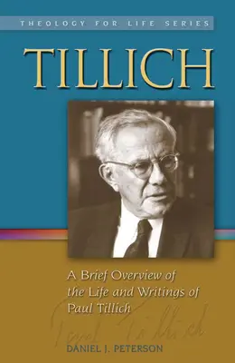 Tillich : Un bref aperçu de la vie et des écrits de Paul Tillich - Tillich: A Brief Overview of the Life and Writings of Paul Tillich