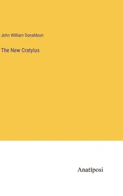 Le nouveau Cratylus - The New Cratylus