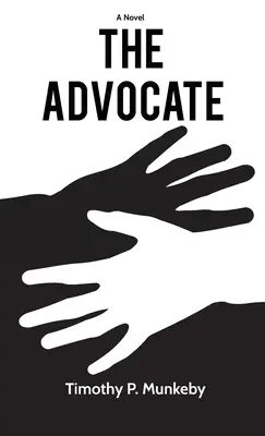 The Advocate, un roman - The Advocate, a novel