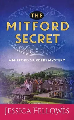 Le secret de Mitford : un mystère des meurtres de Mitford - The Mitford Secret: A Mitford Murders Mystery