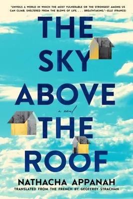 Le ciel au-dessus du toit - The Sky Above the Roof