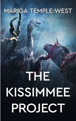 Le projet Kissimmee - The Kissimmee Project