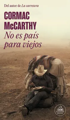 No Es Pas Para Viejos / Pas de pays pour les vieillards - No Es Pas Para Viejos / No Country for Old Men