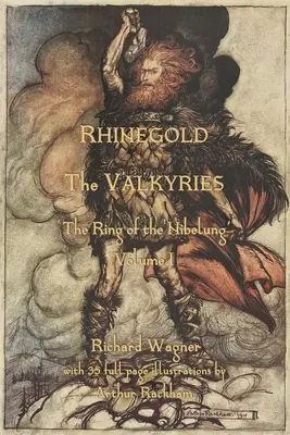 L'Or du Rhin et la Walkyrie : L'Anneau du Nibelung - Volume 1 - The Rhinegold & The Valkyrie: The Ring of the Nibelung - Volume 1