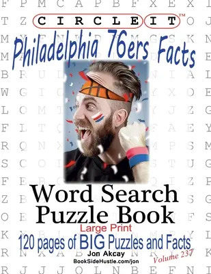 Encerclez-le, Philadelphia 76ers Faits, Recherche de mots, Livre de puzzles - Circle It, Philadelphia 76ers Facts, Word Search, Puzzle Book