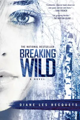 Rompre avec la nature - Breaking Wild