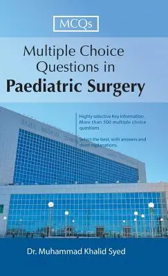 Questions à choix multiples en chirurgie pédiatrique - Multiple Choice Questions in Paediatric Surgery