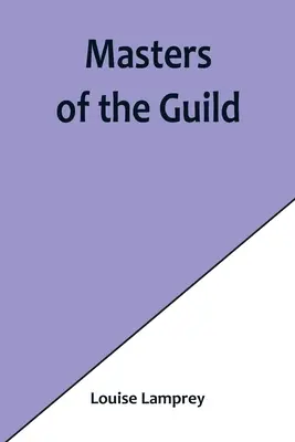 Les Maîtres de la Guilde - Masters of the Guild