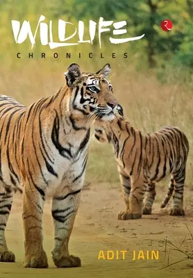 Chroniques de la vie sauvage - Wildlife Chronicles