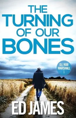 Le retournement de nos os - The Turning of our Bones