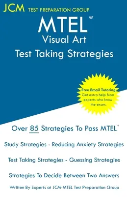 MTEL Arts Visuels - Stratégies pour passer l'examen : MTEL 17 - Tutorat en ligne gratuit - Nouvelle édition 2020 - Les dernières stratégies pour réussir votre examen. - MTEL Visual Art - Test Taking Strategies: MTEL 17 Exam - Free Online Tutoring - New 2020 Edition - The latest strategies to pass your exam.