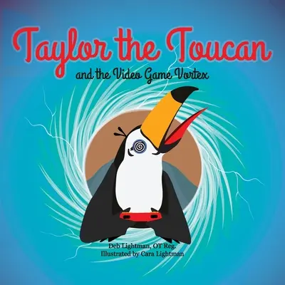 Taylor le Toucan et le tourbillon des jeux vidéo - Taylor the Toucan and the Video Game Vortex