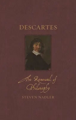 Descartes : le renouveau de la philosophie - Descartes: The Renewal of Philosophy