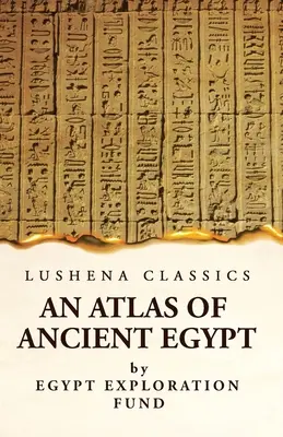 Atlas de l'Égypte ancienne - An Atlas of Ancient Egypt