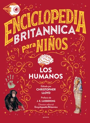 Enciclopedia Britannica Para Nios 3 : Los Humanos / Britannica All New Kids' Enc Yclopedia : Humains - Enciclopedia Britannica Para Nios 3: Los Humanos / Britannica All New Kids' Enc Yclopedia: Humans