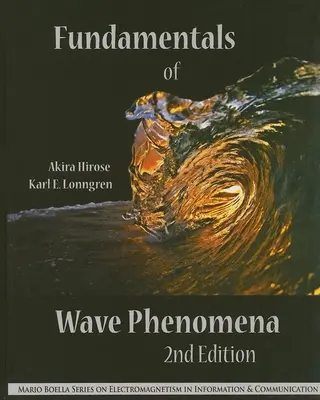 Principes fondamentaux des phénomènes ondulatoires - Fundamentals of Wave Phenomena