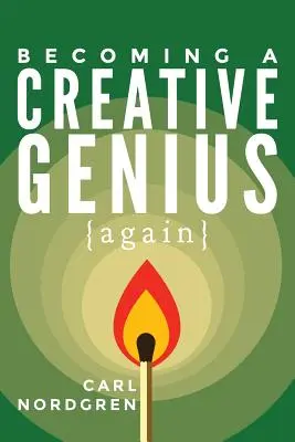 Devenir un génie créatif {encore} - Becoming A Creative Genius {again}