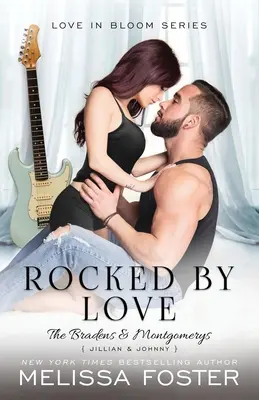 L'amour qui fait vibrer : Jillian Braden (Un roman croisé Braden - Bad Boys After Dark) - Rocked by Love: Jillian Braden (A Braden - Bad Boys After Dark Crossover Novel)