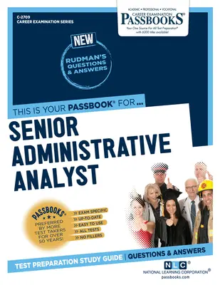 Analyste administratif principal (C-2709) : Guide d'étude des livrets - Senior Administrative Analyst (C-2709): Passbooks Study Guide